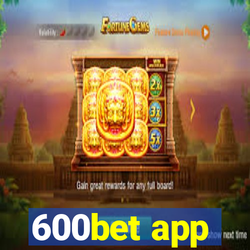 600bet app